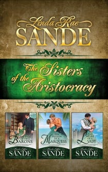 The Sisters of the Aristocracy: Boxed Set - The Sisters of the Aristocracy, #4