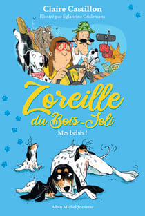 Zoreille du Bois-Joli - tome 3 - Mes bébés !