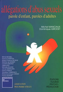Allégations d'abus sexuels - Paroles d'enfants, paroles d'adultes