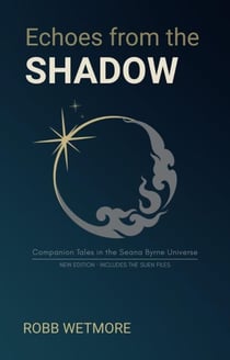 Echos from the Shadow