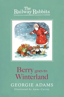 Berry Goes to Winterland - Book 2