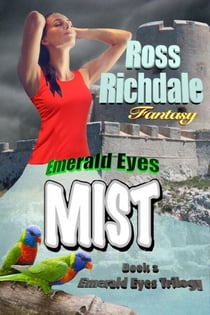 Emerald Eyes Mist - Emerald Eyes Trilogy, #2