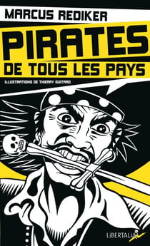 Pirates de tous les pays - L'âge d'or de la piraterie atlantique (1716-1726)