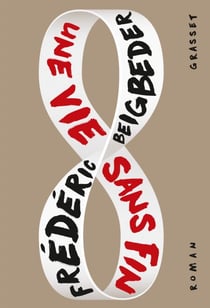 Une vie sans fin - roman