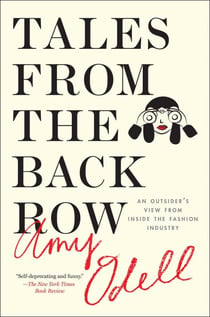 Tales from the Back Row - An Outsider's View from Inside the Fashion Industry