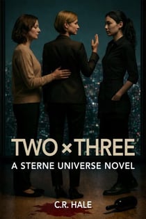 Two x Three - Claimed by Sterne, #5.5