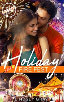Holiday Fire Fest - The Holiday Chronicles, #2