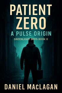 Patient Zero - Greenlight Boys, #0