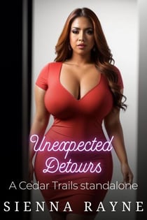 Unexpected Detours - A Cedar Trails Standalone, #3