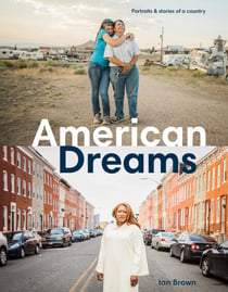 American Dreams - Portraits & Stories of a Country