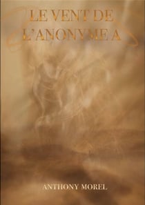 Le Vent de l'anonyme A