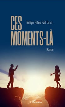 Ces moments-là - Roman