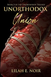 Unorthodox Union - The Unorthodox Trilogy, #3