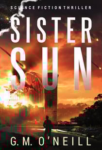Sister Sun: A Novel - SISTER SUN