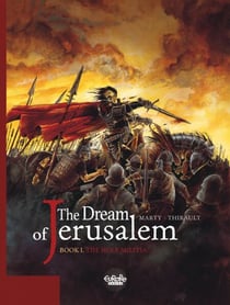 The Dream of Jerusalem - Volume 1 - The Holy Militia - The Holy Militia