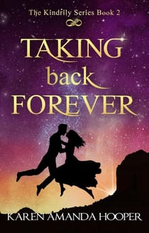 Taking Back Forever - The Kindrily, #2