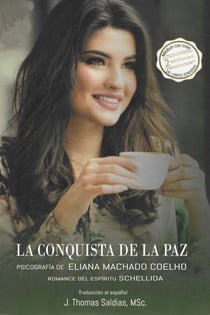 La Conquista de la Paz - Eliana Machado Coelho & Schellida