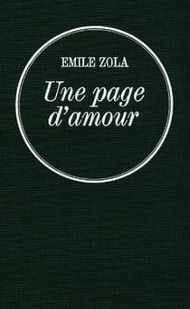 Une page d'amour - Les Rougon-Macquart