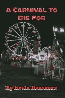 A Carnival To Die For - A Series To Die For
