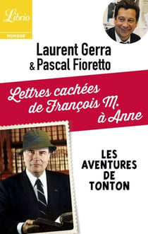 Lettres cachées de François M. à Anne - Les aventures de tonton