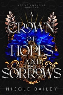 A Crown of Hopes and Sorrows - Apollo Ascending, #2
