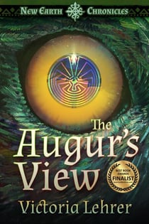 The Augur's View - New Earth Chronicles, #1