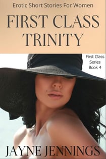 First Class Trinity - First Class Series, #4