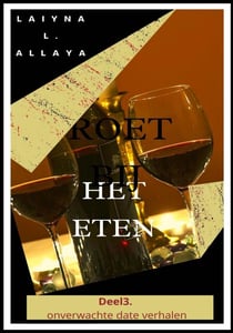 Roet bij het eten - Korte onverwachte date verhalen, #3