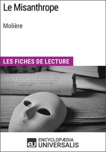 Le Misanthrope de Molière - Les Fiches de lecture d'Universalis