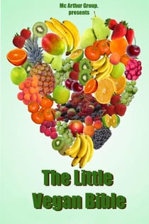 The little Vegan Bible - Bible of Knowledge