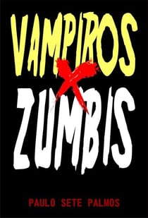 Vampiros x Zumbis