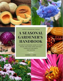 A Seasonal Gardener's Handbook - Simple Gardening