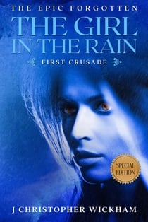 The Girl in the Rain - The Epic Forgotten, #1