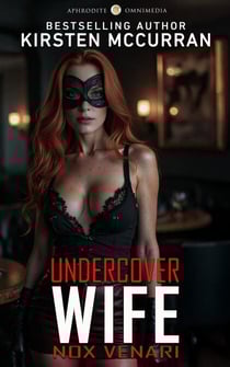 Undercover Wife: Nox Venari - Undercover Wife, #2