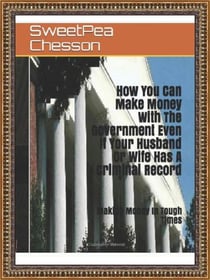 How You Can Make Money With The Government Even If Your Husband Or Wife Has A Criminal Record - 1, #1