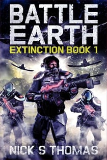 Battle Earth: Extinction Book 1 - Battle Earth: Extinction, #1