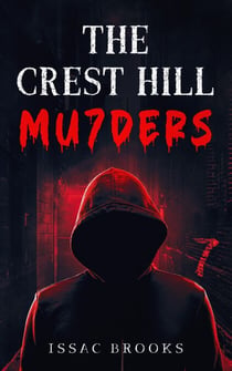 The Crest Hill Mu7ders