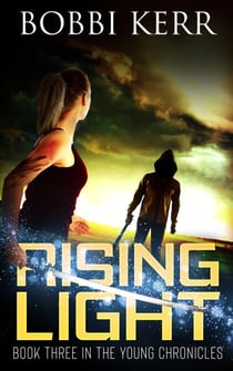 Rising Light - The Young Chronicles, #3