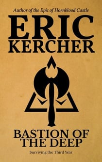 Bastion of the Deep - Seventh Hall Chronicles, #3
