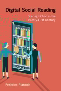 Digital Social Reading - Sharing Fiction in the Twenty-First Century