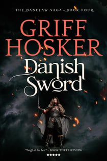 Danish Sword - Danelaw Saga, #4