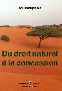 Du droit naturel à la concession - Essai
