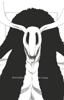 Bleach - T39 - Chapitre 336 - El Verdugo