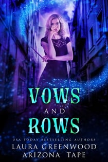 Vows and Rows - Amethyst's Wand Shop Mysteries, #16
