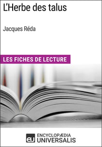 L'Herbe des talus de Jacques Réda - Les Fiches de Lecture d'Universalis