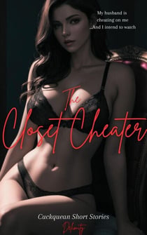 The Closet Cheater
