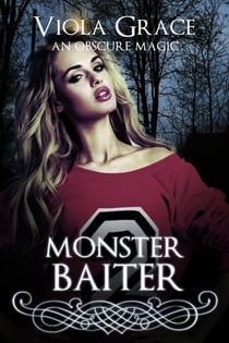 Monster Baiter - An Obscure Magic, #6
