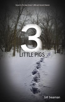 3 Little Pigs - The Iowa Farmer's Wife Trilogy, #3