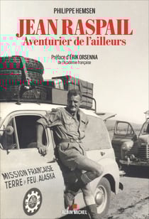Jean Raspail, aventurier de l'ailleurs