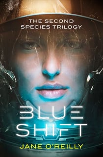 Blue Shift - A thrilling alien space adventure with an unforgettable new heroine